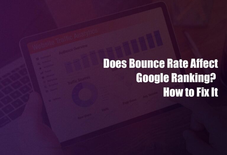 Does Bounce Rate Affect Google Ranking?