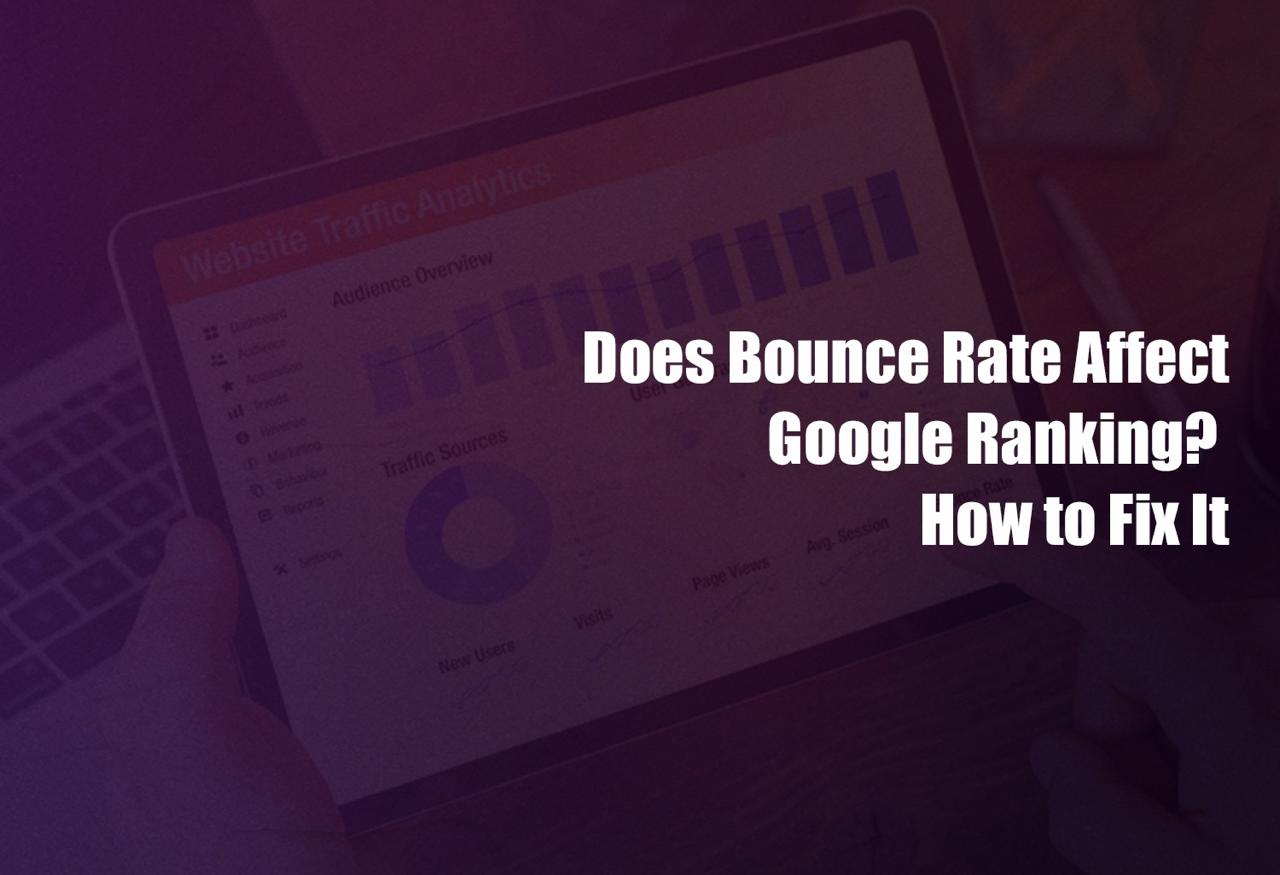 Does Bounce Rate Affect Google Ranking?